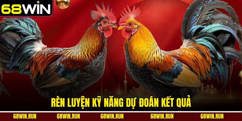 Rèn luyện kỹ năng dự đoán kết quả